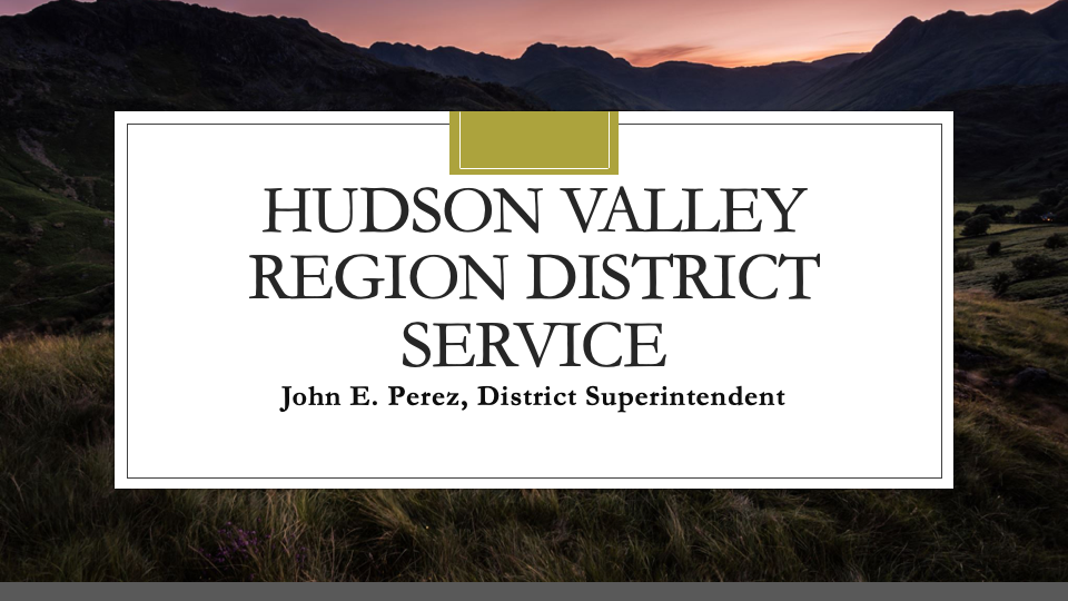 Hudson Valley Region District Meeting